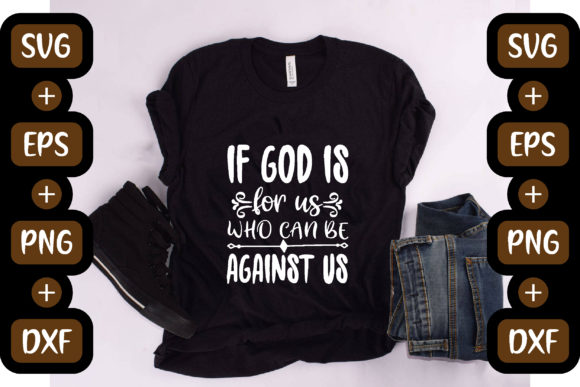 Christian Jesus Design: If God Is for Us Graphics & Crafts