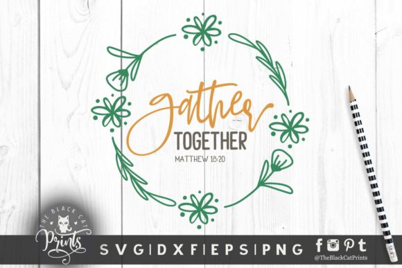 Gather Together Matthew 18 20 Graphics for Crafts