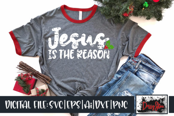 Jesus is the Reason Grunge: Faith-Based Graphics for Crafts