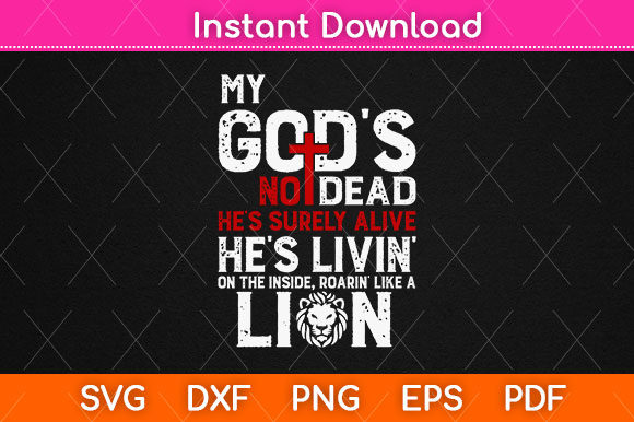My God is Not Dead Gospel SVG for Crafts & Graphics